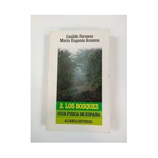 Guía física de España: 2. Los bosques.